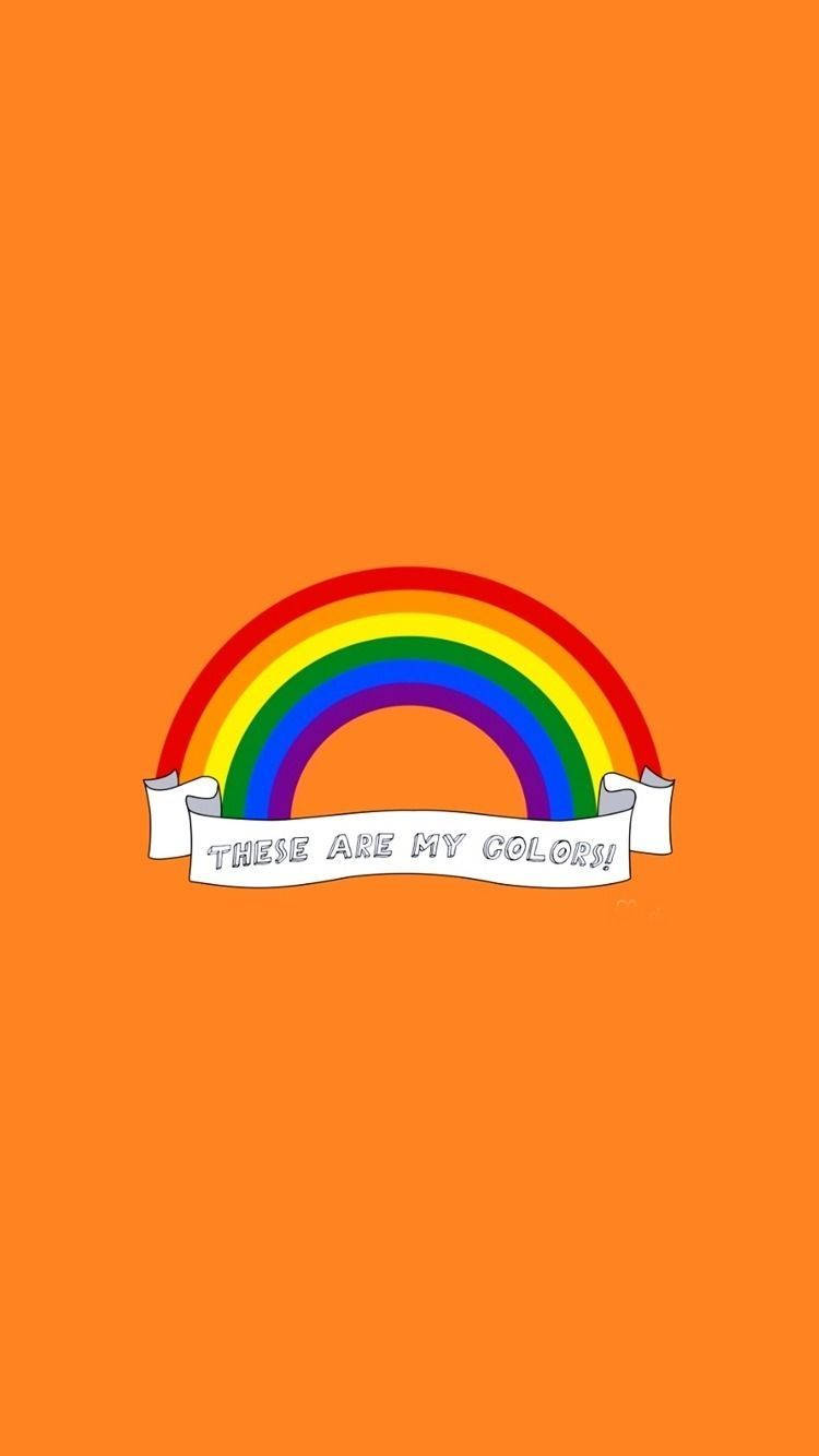 Acestea Sunt Culorile Mele Estetic LGBT Fundal