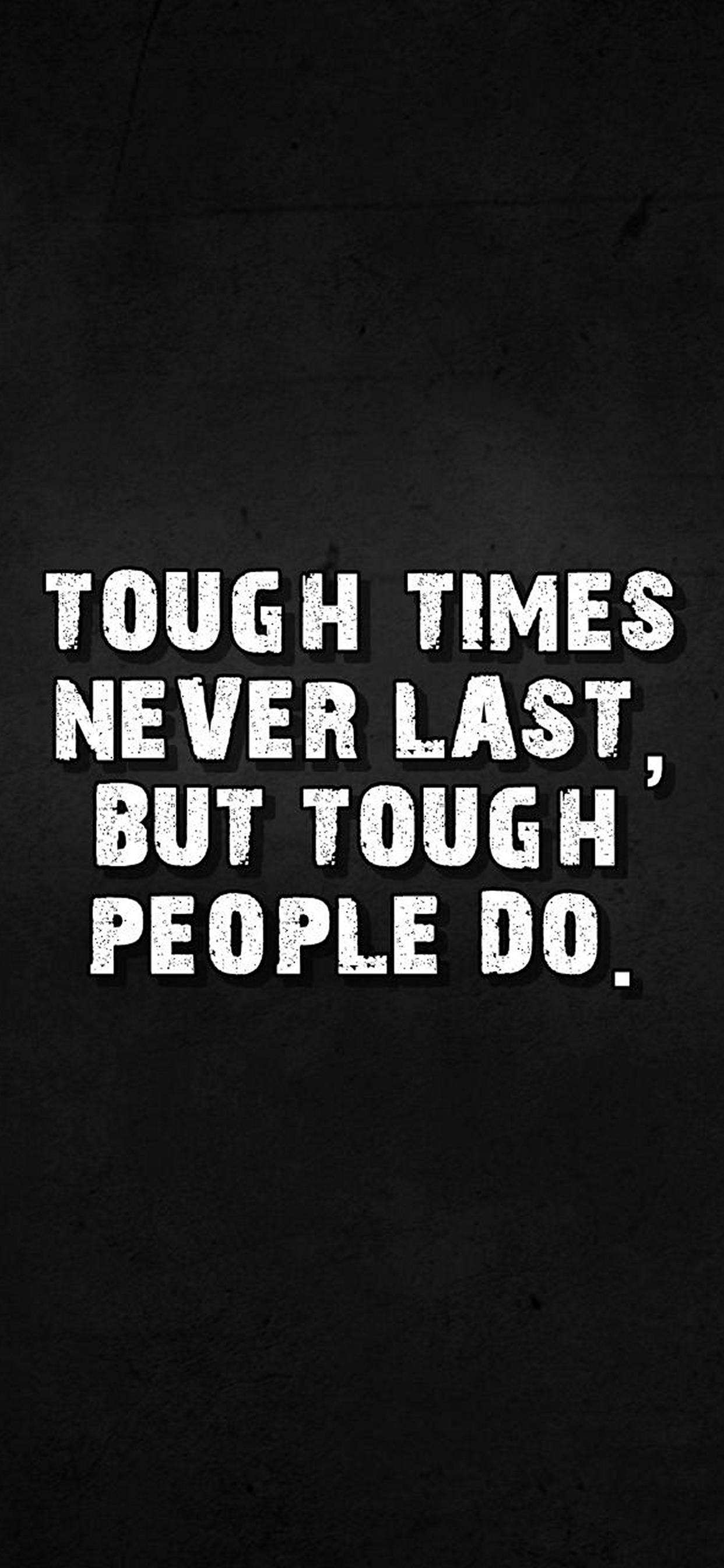 Being Tough Motivational iPhone Fundal