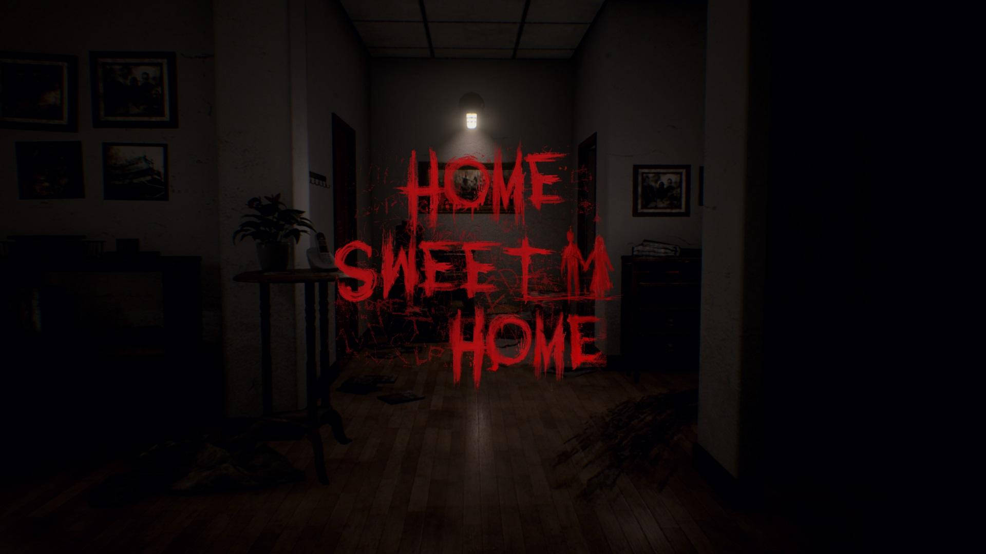 Înfiorător Home Sweet Home în cameră întunecată Fundal