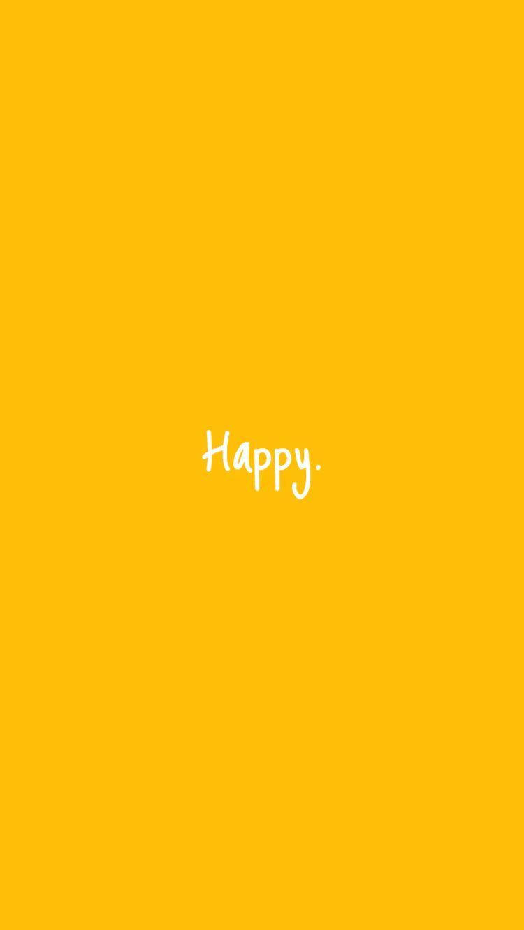 Estetică drăguță galben pastel cu inscripția Happy Fundal