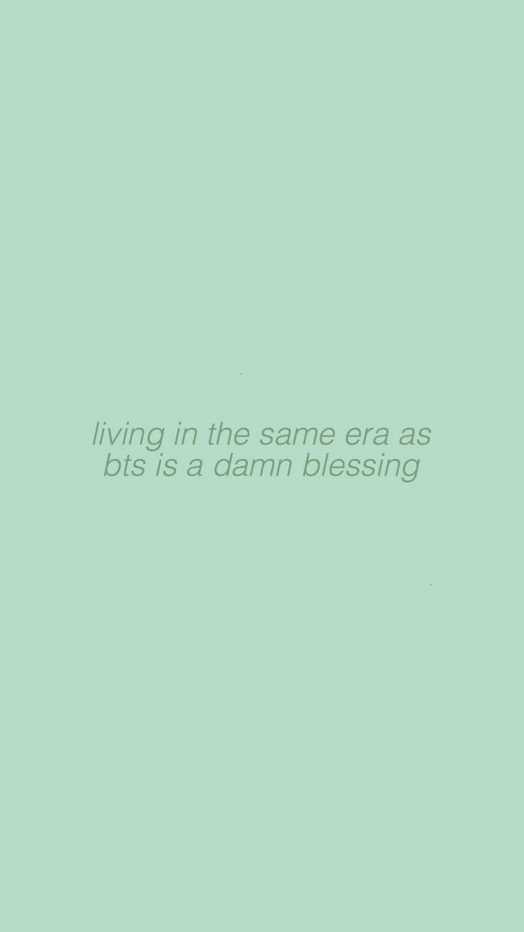 Living in the same era as BTS Fundal