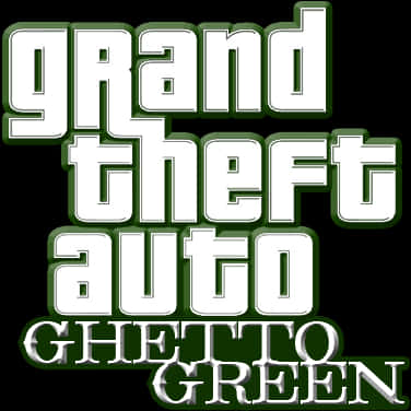 Logo GTA Ghetto Green Fundal