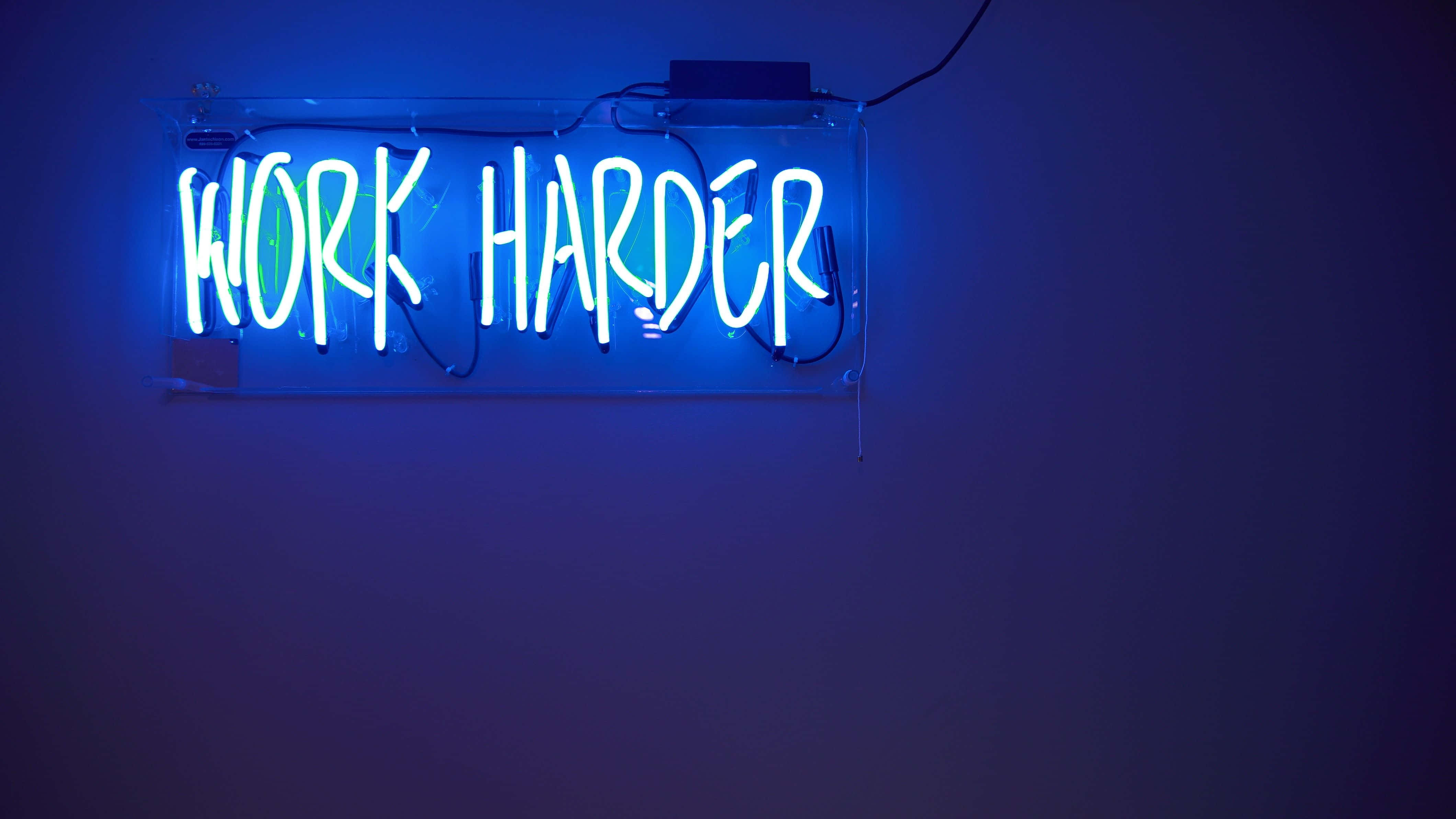 Neon Albastru Imagine Work Harder Fundal