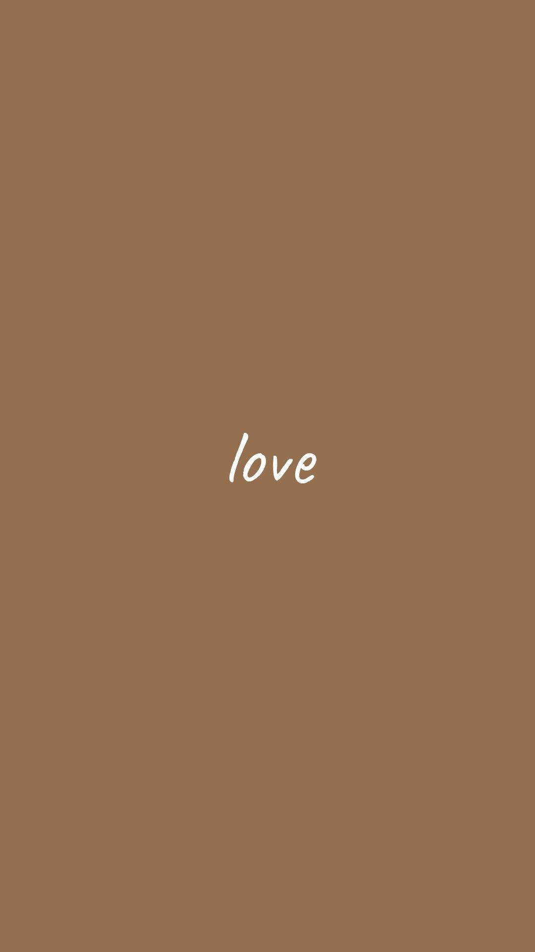 Poster estetic maro deschis cu cuvântul love Fundal