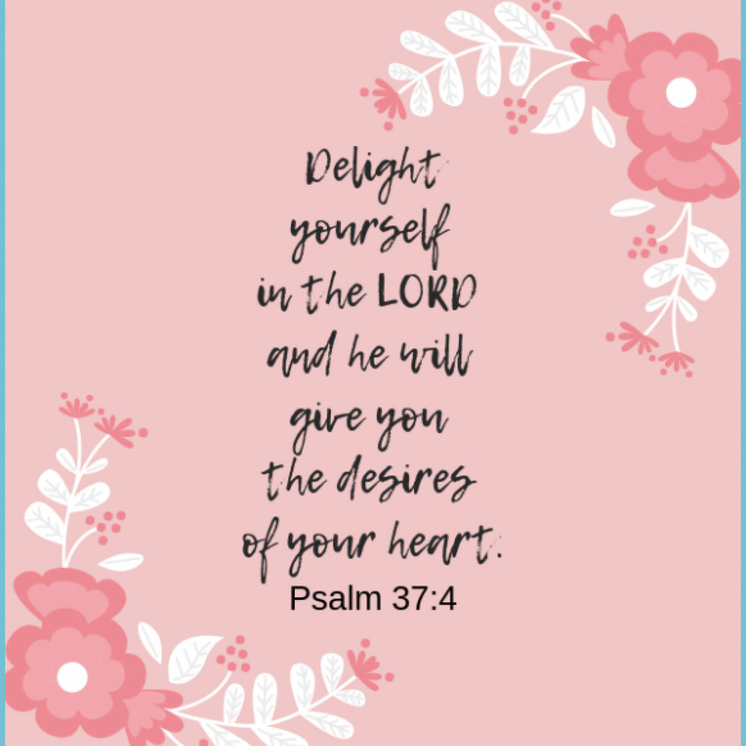 Psalm 37:4 Verset Biblic Estetic Fundal