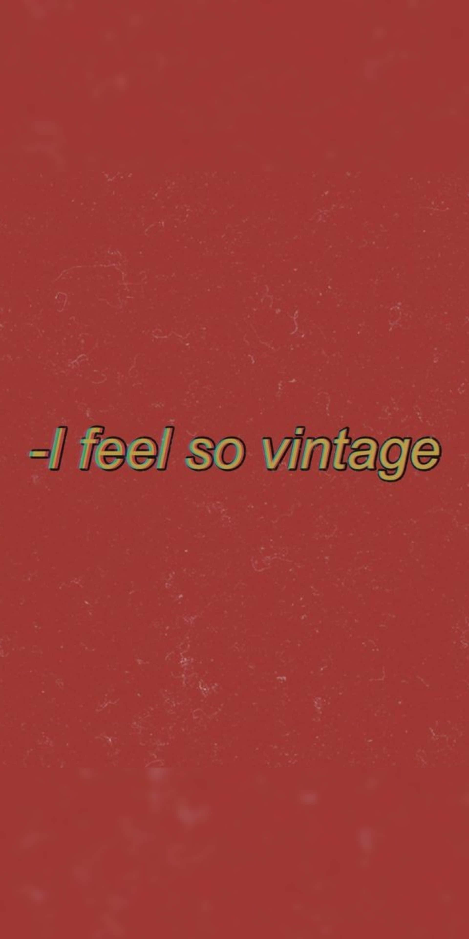 Roșu Estetic Tumblr Mă Simt Atât de Vintage Fundal