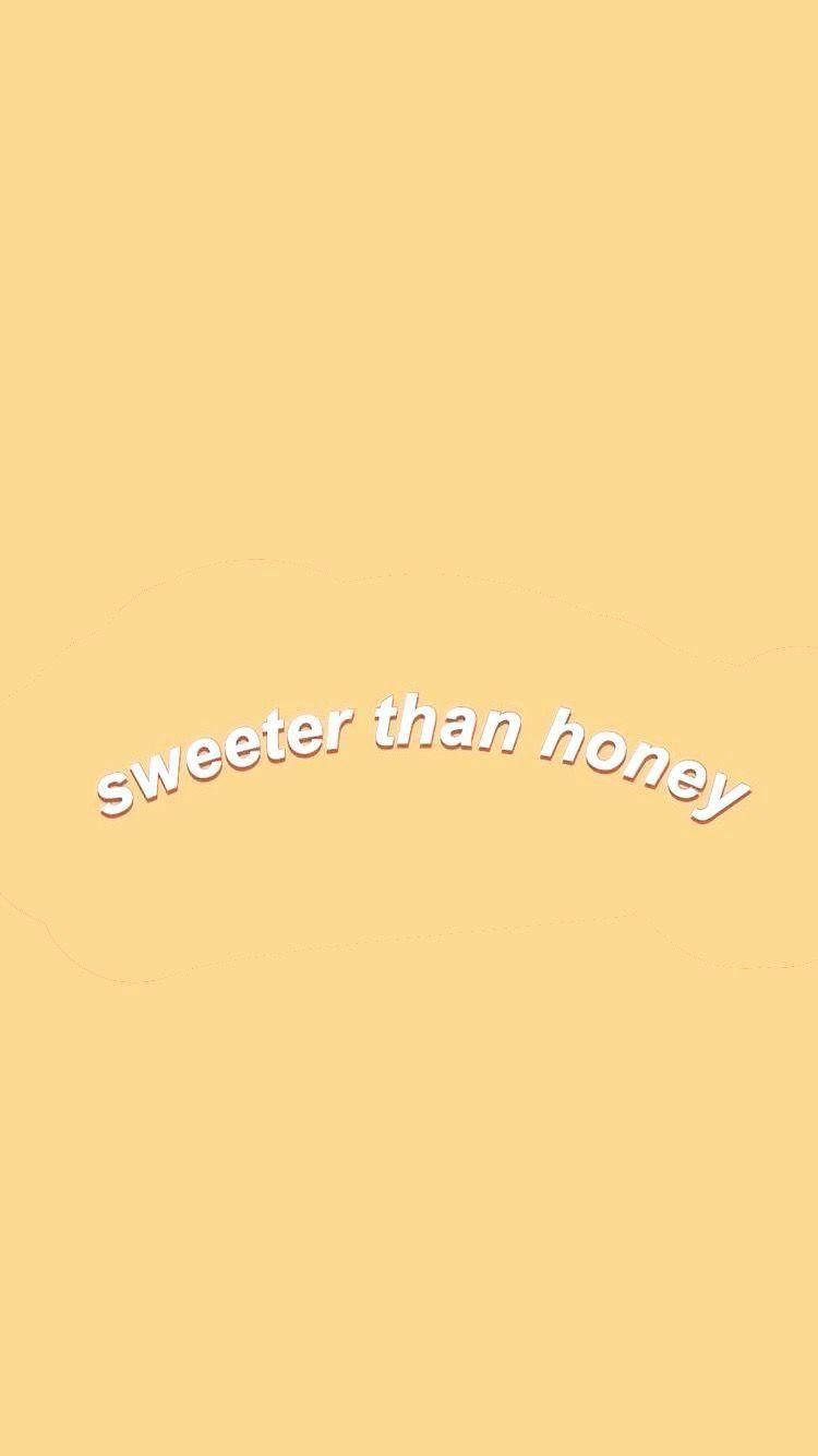 Sweeter Than Honey Citație Estetică Dulce în Galben Pastel Fundal