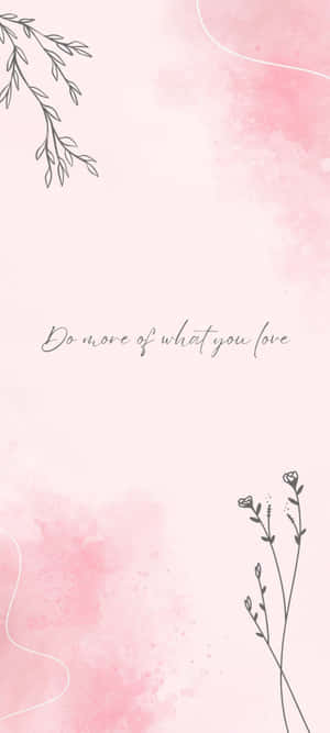 Citatie Inspirationala Fundal Roz — Pixel 7 Fundal