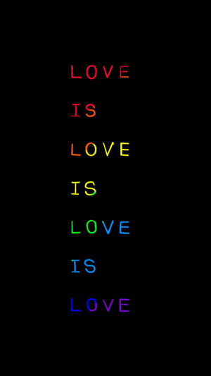 Love Is Love Text LGBT Telefon — Dragostea este dragoste Fundal