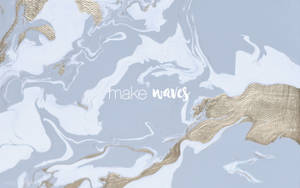 Text Artistic Make Waves Estetic Mac — Estetic mac Fundal
