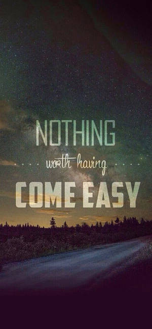 Nothing Come Easy Motivational Iphone — iPhone 16 Fundal