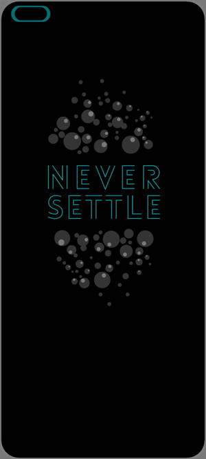 Oneplus Nord Never Settle Bubbles — iPhone 16 Pro Max Fundal