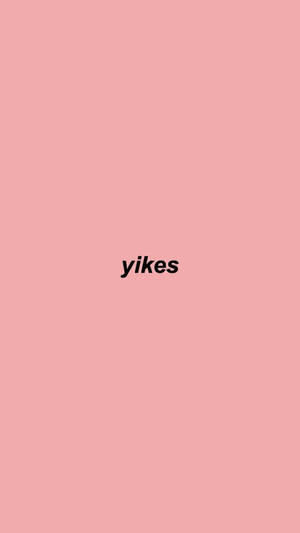 Yikes cuvinte estetice fundal de ecran — Citate estetice GIF Fundal